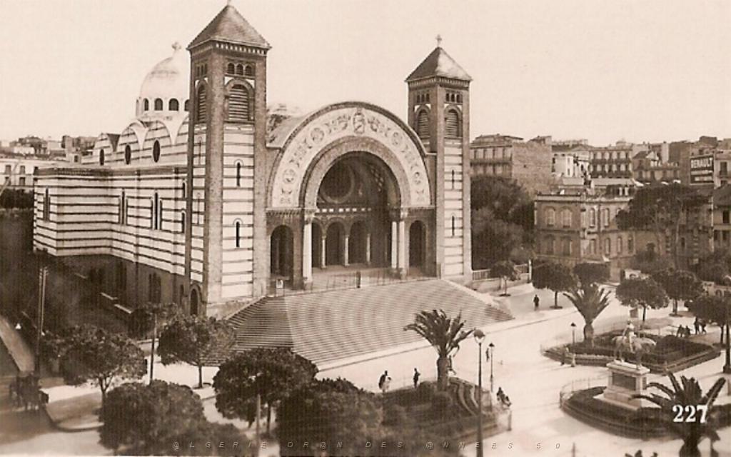 ORAN AVANT 62 LA CATHEDRALE.JPG